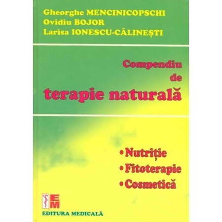 Compendiu De Terapie Naturala Ghe Mencinicopschi Ovidiu Bojor Emag Ro