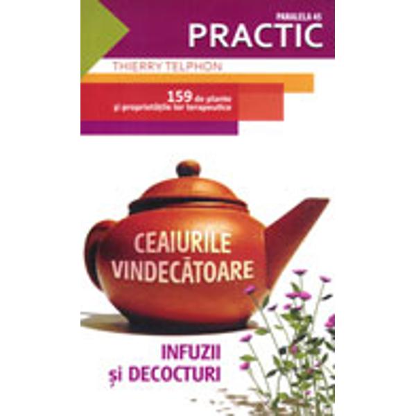 Ceaiurile vindecatoare - Thierry Telphon