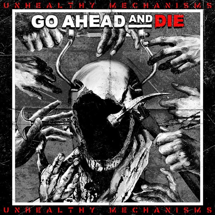 Go Ahead And Die: Unhealthy Mechanisms - Vinyl (LP), Hard 'n' Heavy, 1 disc