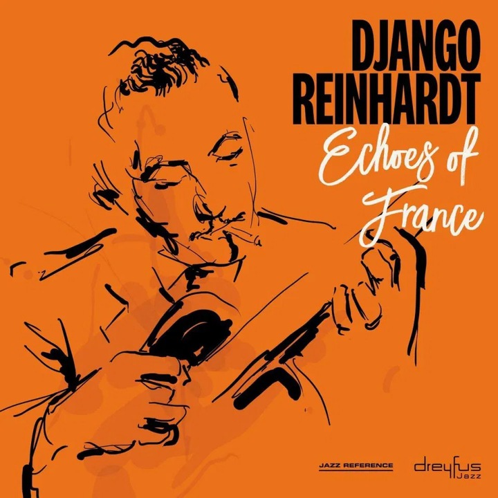 CD Jazz Reinhardt Django: Echoes Of France, 1 disc, digipack