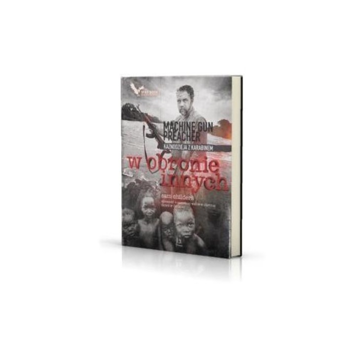 WarReport. W obronie innych, Sam Childers, 2016, 14,5x20 cm, 288 pagini