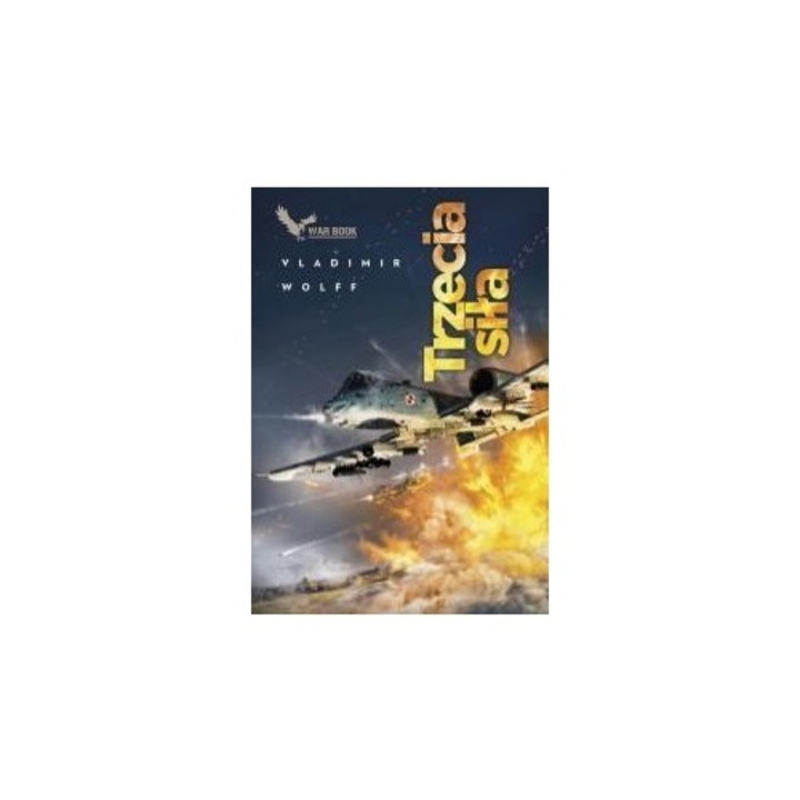 Armagedon T.3 Trzecia sila, Vladimir Wolff, 2017, 14,4x20,7 cm, 380 pagini