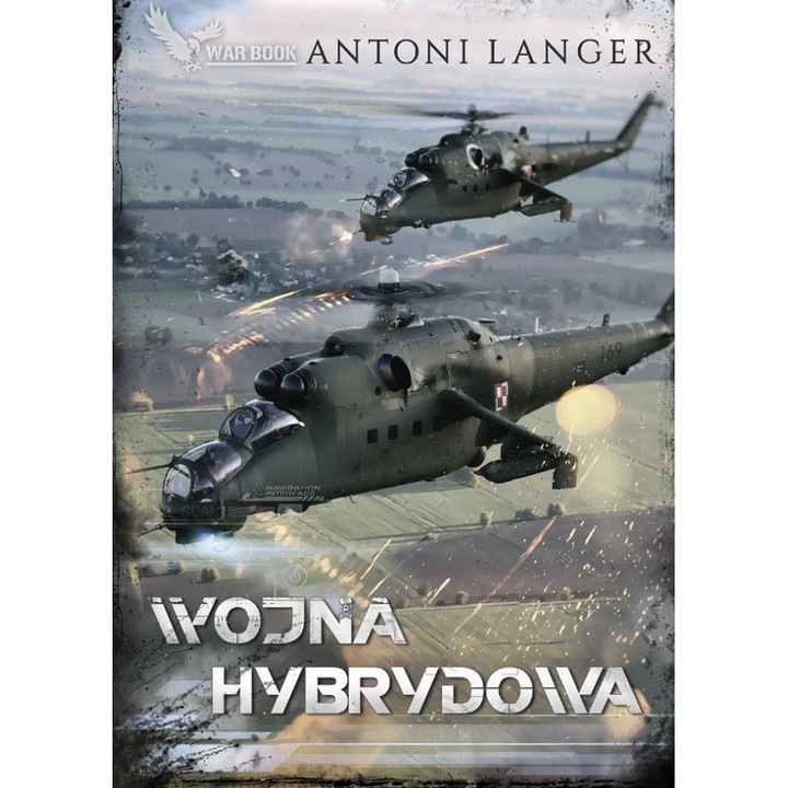 Wojna hybrydowa, Antoni Langer, 2018, 14,4x20,7 cm, 352 pagini