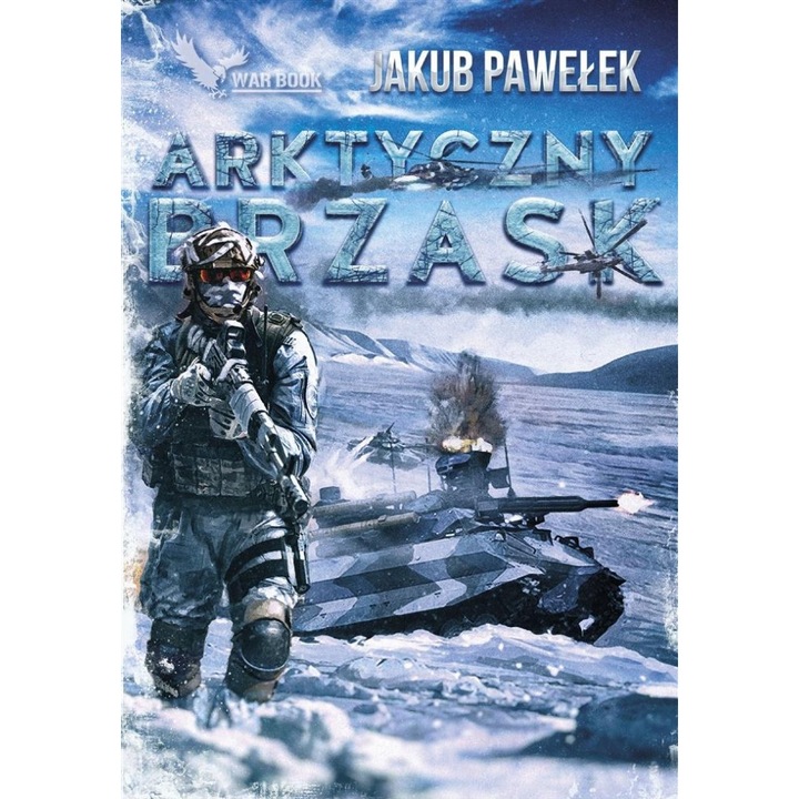 Cykl Przymierze T.5 Arktyczny brzask, Jakub Pawelek, 2018, 400 oldal, puhakötés, 14,4x20,7x3,4 cm