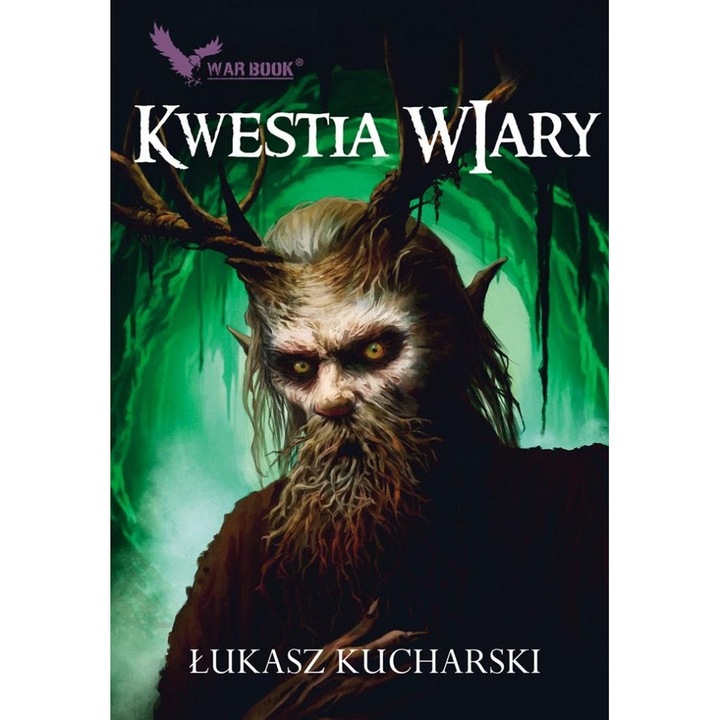 Cykl Halworyjski T.2 Kwestia wiary, Lukasz Kucharski, 2024, broszurata, 320 pagini, 146x217 mm