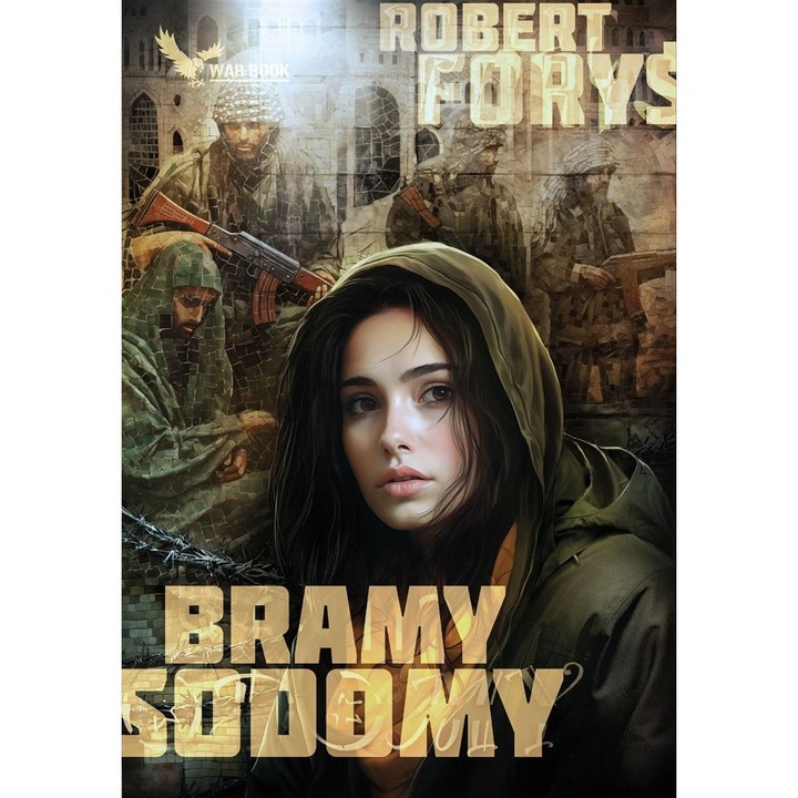Bramy Sodomy - Robert Forys, War Book, 2023, multicolor