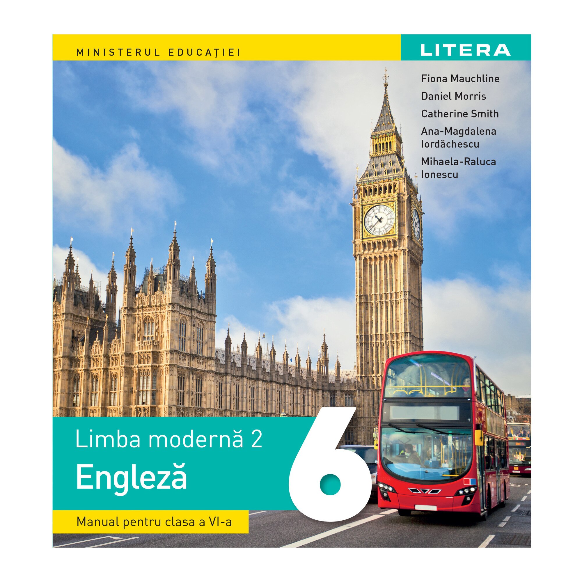 Limba engleză - L2 - clasa a VI-a, Manual, LITERA, Daniel Morris