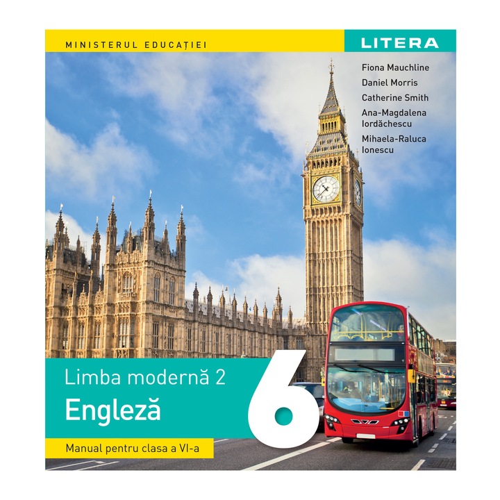 Limba engleză - L2 - clasa a VI-a, Manual, LITERA, Daniel Morris, 2024
