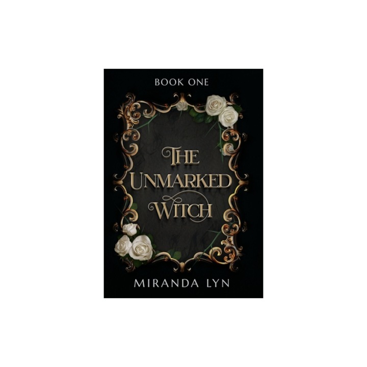 The Unmarked Witch, Miranda Lyn
