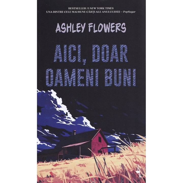 Aici, Doar Oameni Buni, Ashley Flowers