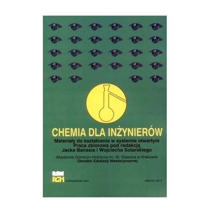Chemia dla inżynierów, red. Jacek Banas, Wojciech Solarski, 2013, Wydawnictwa AGH