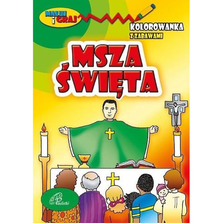 Книжка за оцветяване с игри, Паулистки, Света меса, 16,5x23,5 см, 32 страници