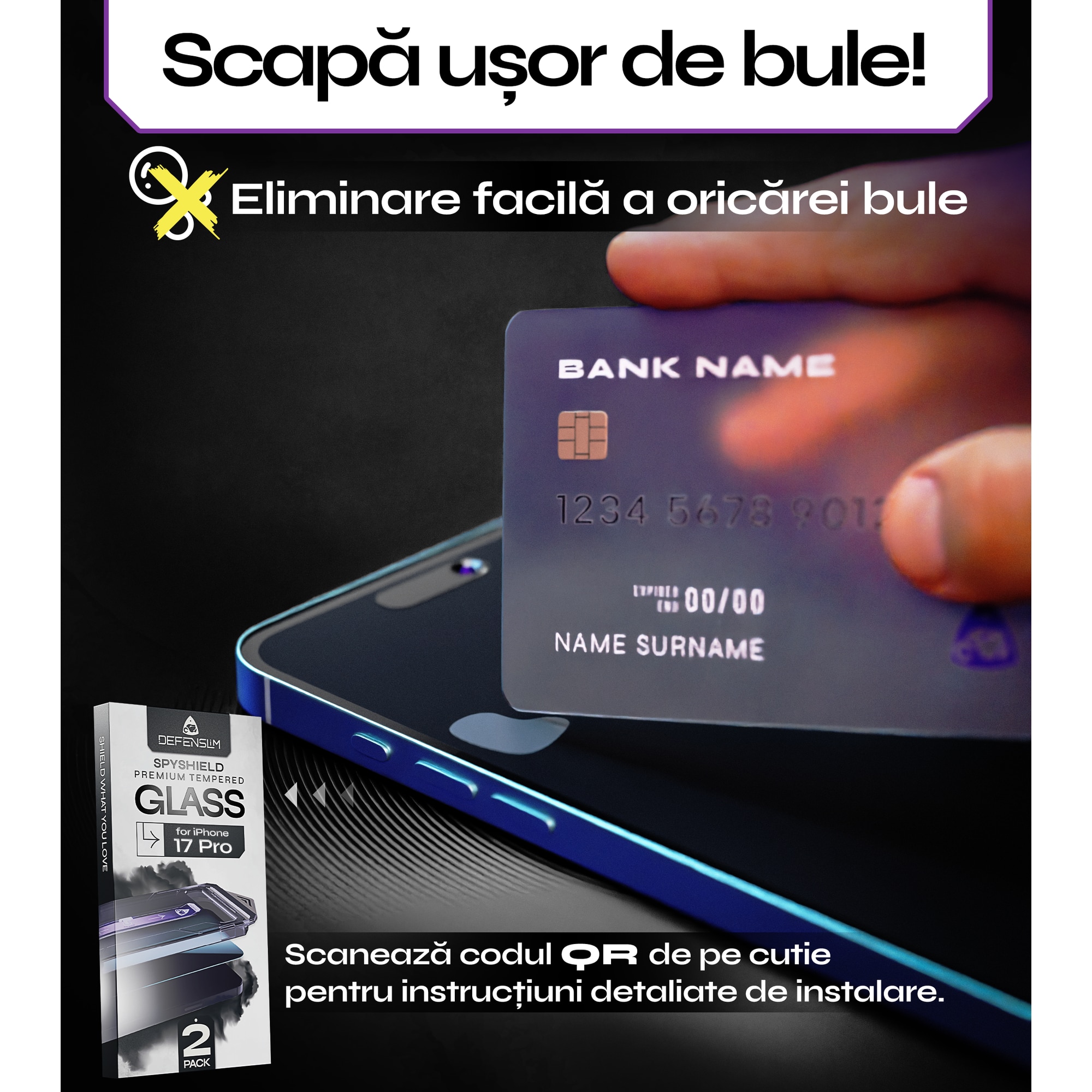 Set 2 Folii sticla Privacy pentru iPhone 17 PRO, 6.3", DefenSlim, Privacy Glass, montaj rapid 30 sec cu Easy Install Kit
