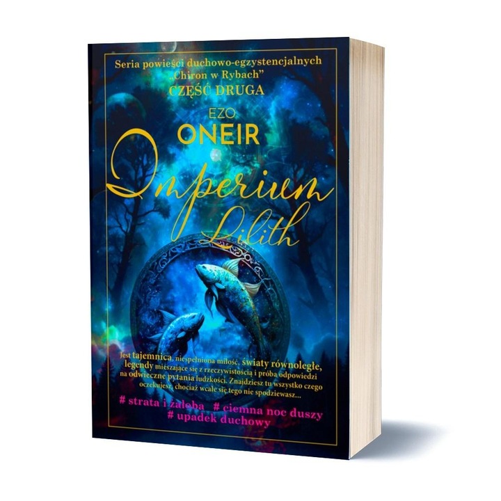 Imperium Lilith - Ezo Oneir, Grupa Wydawnicza Ezooneir, multicolor