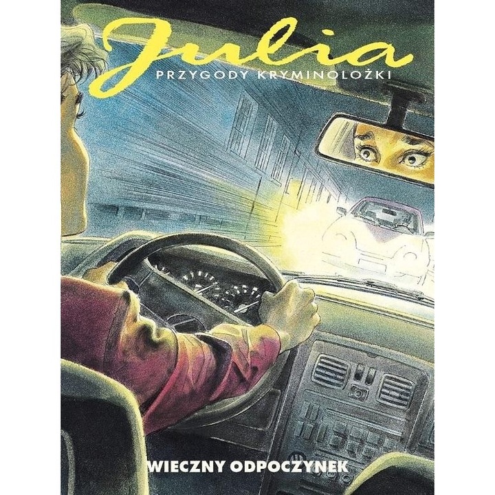 Джулия. Przygody kryminolozki, Джанкарло Берарди, Серджо Топи, 2023 г., 128 стр., меки корици, 167x225 мм