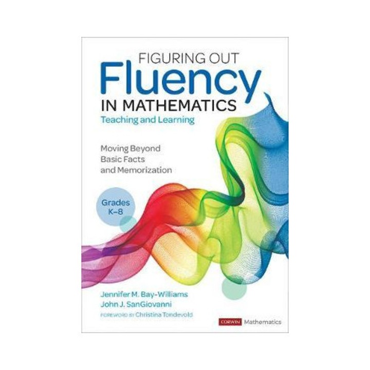 Figuring Out Fluency In Mathematics Teaching And Learning, Grades K-8: Moving Beyond Basic Facts And Memorization - Jennifer M. Bay-williams - Jennifer M. Bay Williams