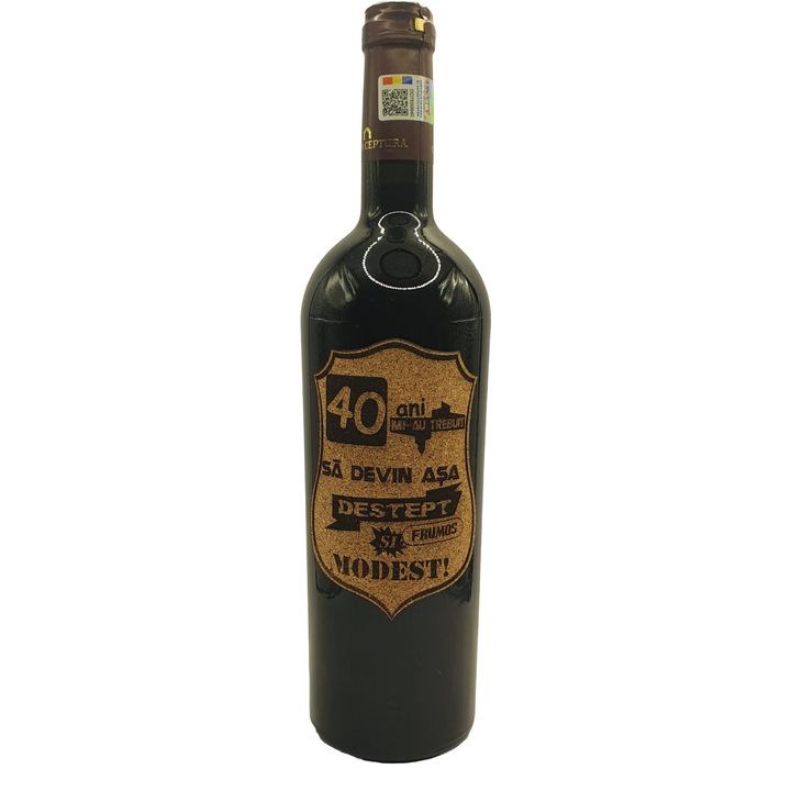 Vin rosu cabernet sauvignon personalizat cu mesaj, 40 de ani mi-au trebuit sa devin asa destept, editie limitata, demisec, 750ml, 13.5% alcool