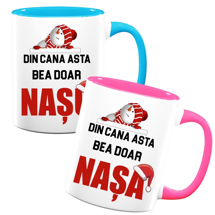 Set 2 cani personalizate cu mesaj:"Din cana asta bea doar Nasa/Nasu", Betaprint, Model craciun, ceramica, alba cu interior albastru/roz, 330ml