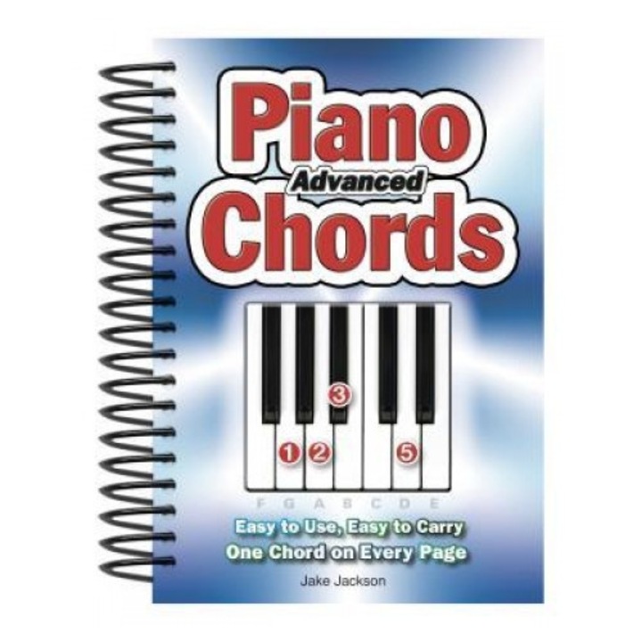 Advanced Piano Chords: Easy to Use, Easy to Carry, One Chord on Every Page, Jake Jackson (Author)