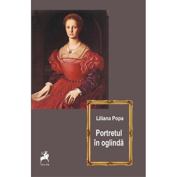 Portretul in oglinda - Liliana Popa