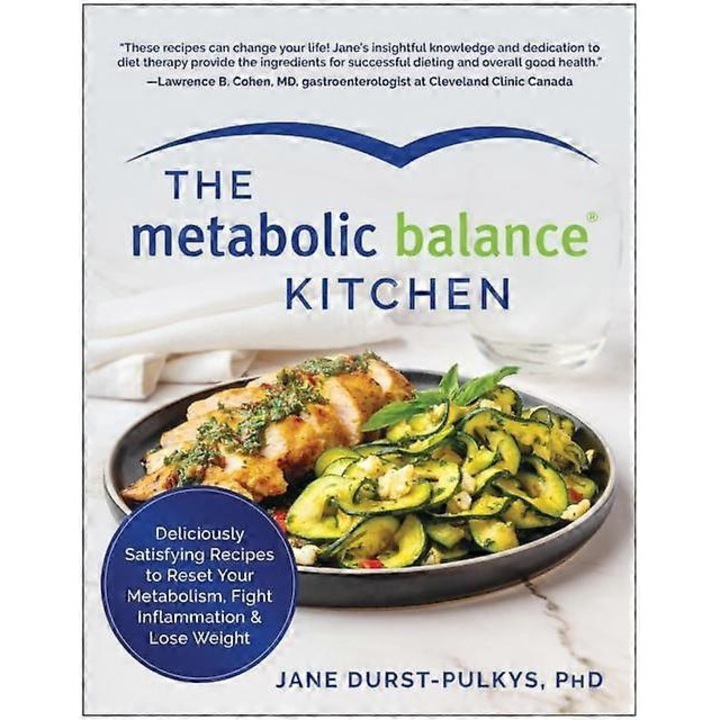 The Metabolic Balance Kitchen - Jane Durst-Pulkys, PhD.