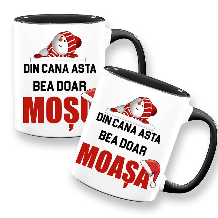 Set 2 cani personalizate cu mesaj:"Din cana asta bea doar Mos/Moasa", Betaprint, Model craciun, ceramica, alba cu interior negru, 330ml
