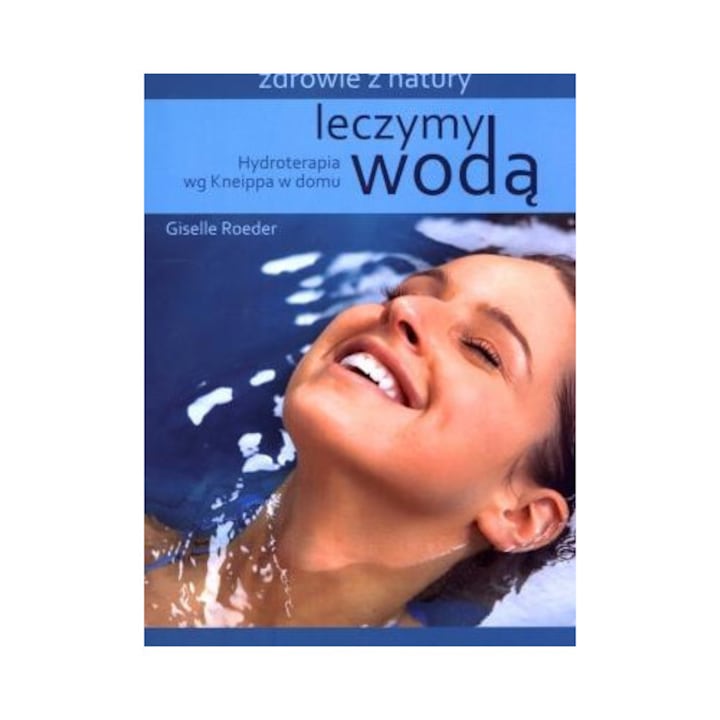 leczymy wodą, Fundacja Zrodla Zycia, 2023