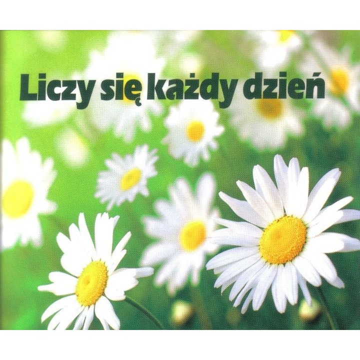 Liczy sie kazdy dzien, Anatol France, Edycja Świętego Pawła