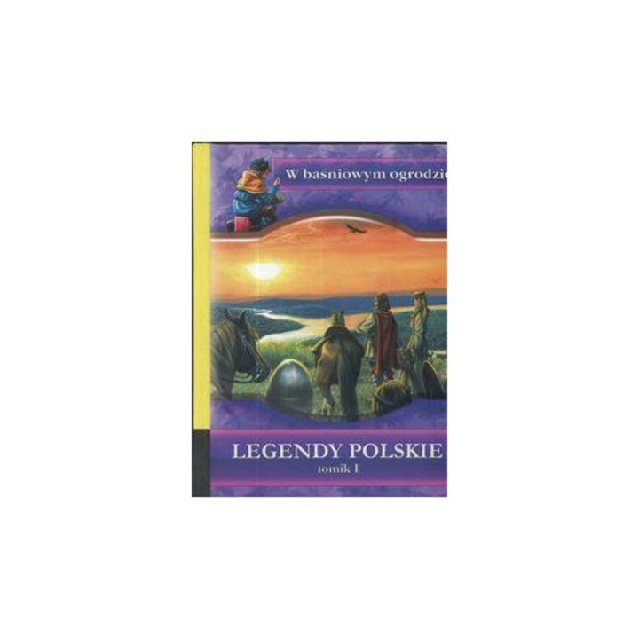 Legendy Polskie tomik I. W baśniowym ogr. LIWONA, Pan Twardowski, Liwona