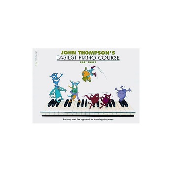 Manual Pian - J. Thompson Easiest Piano Course: P3 - Revised Edition Manual Pian - J. Thompson Easiest Piano Course: P3 - Revised Edition