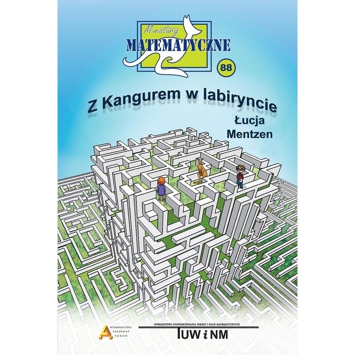 Miniatura matematica 88, Aksjomat Piotr Nodzynski, labirint, exercitii, manuale scolare
