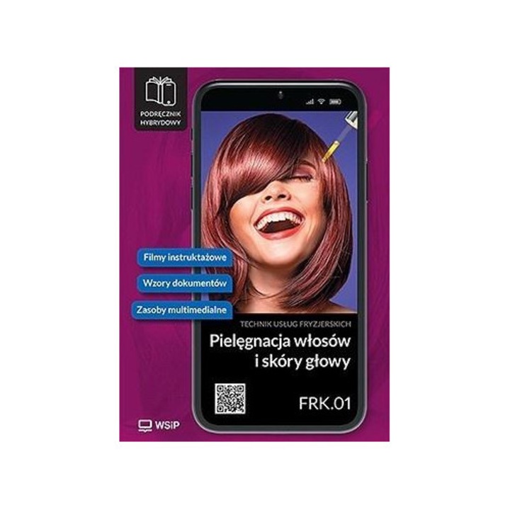 Ingrijirea parului si a scalpului, WSiP, Kwal. FRK.01, Manual pentru tehnician servicii de coafura, Partea 1