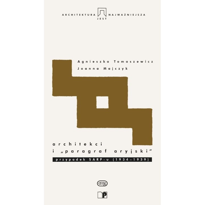 Arhitectura este cea mai importanta T.10, Emg, Arhitecti, 1934-1939