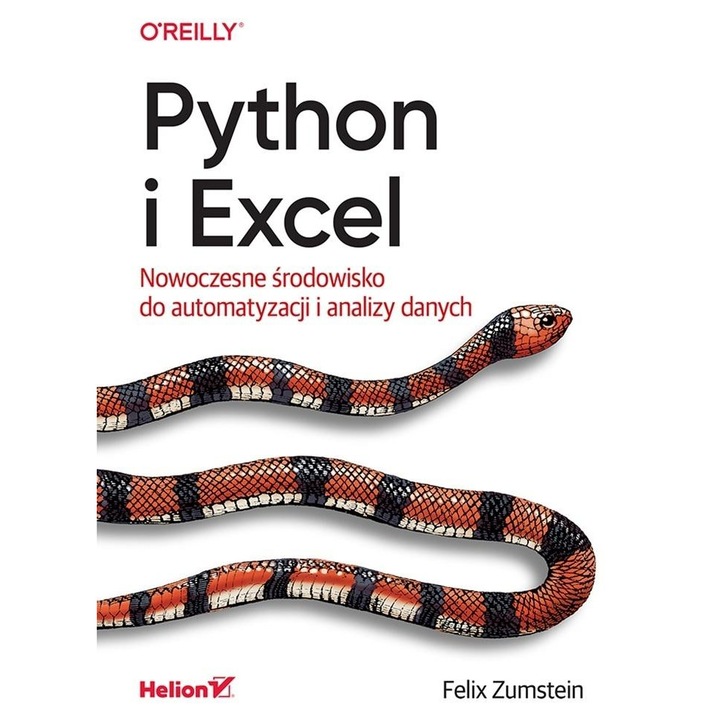 Python si Excel, Helion, ghid avansat, automatizare, analize date, 2023