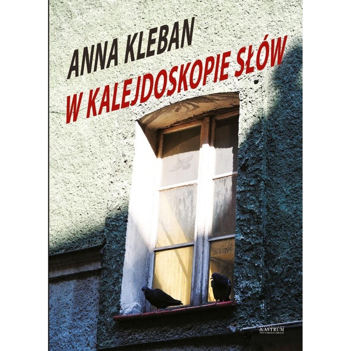 W Kalejdoskopie Slow, Anna Kleban, 2023, poezie, 104 pagini, coperta colorata, legatura moale