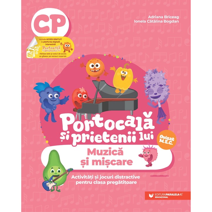 Portocala si prietenii lui - Muzica si miscare Activitati si jocuri distractive pentru clasa pregatitoare, Ionela Catalina Bogdan