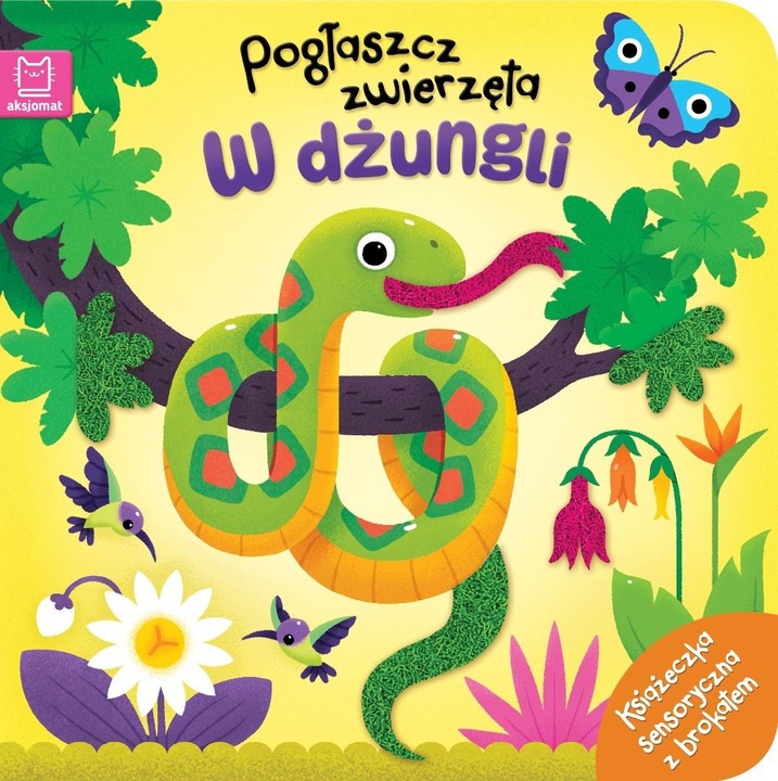 Poglaszcz zwierzeta, AKSJOMAT, carte senzoriala, ilustratii colorate, 2023