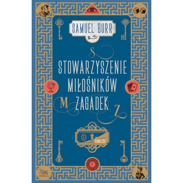 Stowarzyszenie Milosnikow Zagadek, Samuel Burr, 2023