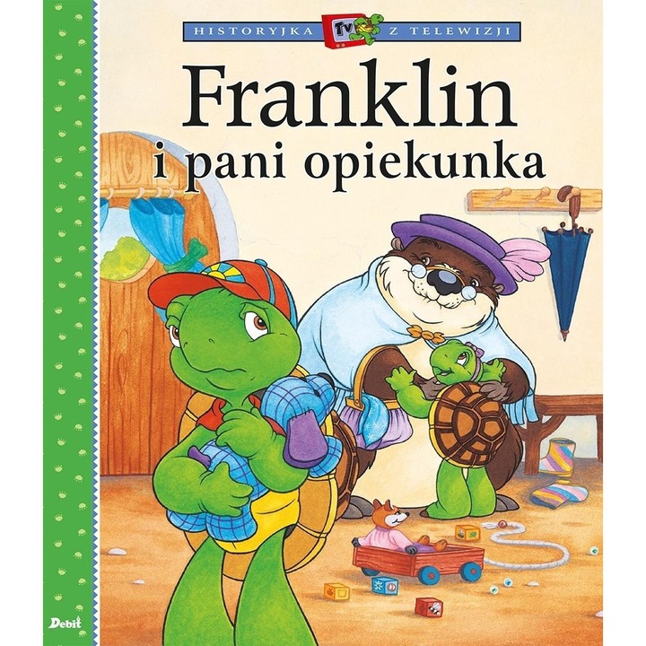 Franklin i pani opiekunka. Historyjka z telewizji Paulette Bourgeois, Debit