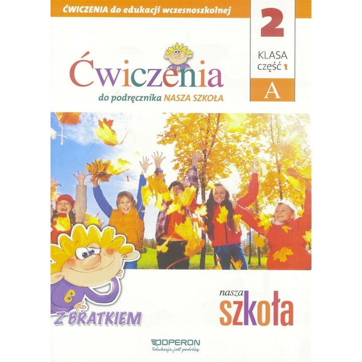 Manual pentru clasa a 2-a, Operon, Nasza Szkola SP 2/1, exercitii, educatie timpurie