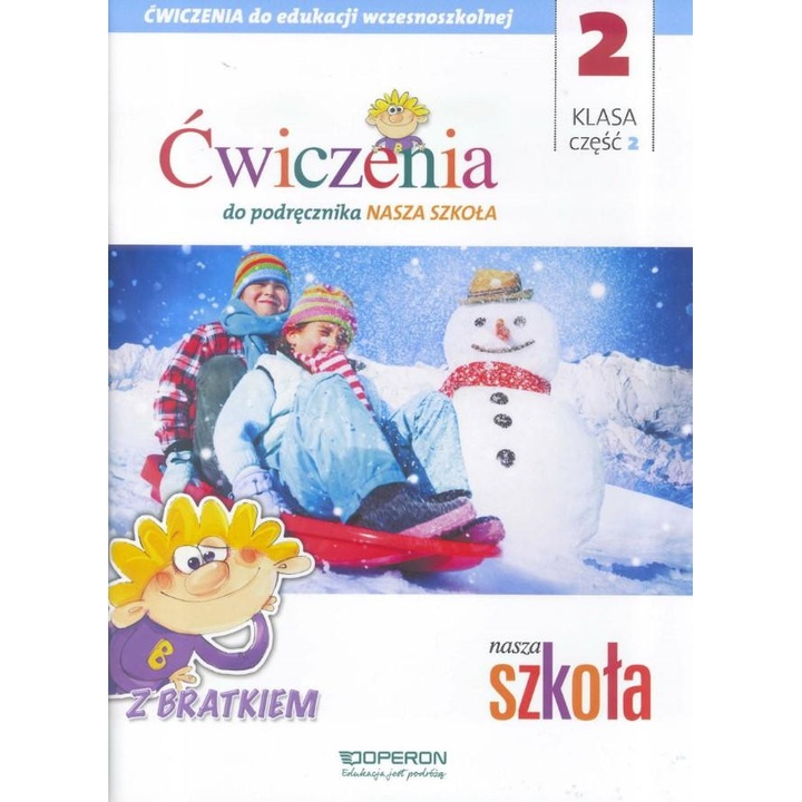 Manual pentru clasa a II-a, Operon, Nasza Szkola, educatie polonistica, educatie muzicala, 2023