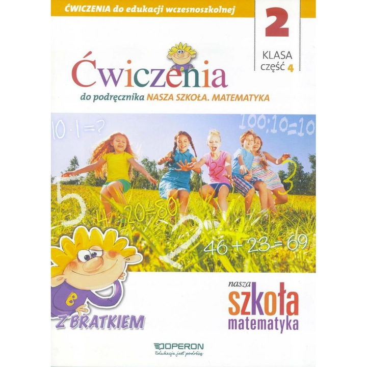 Nasza Szkola. Matematyka, Operon, manual, 4 clase, exercitii educatie matematica
