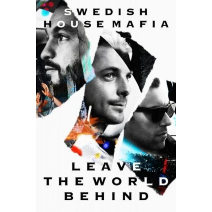 Swedish House Mafia: Leave the World Behind [DVD]