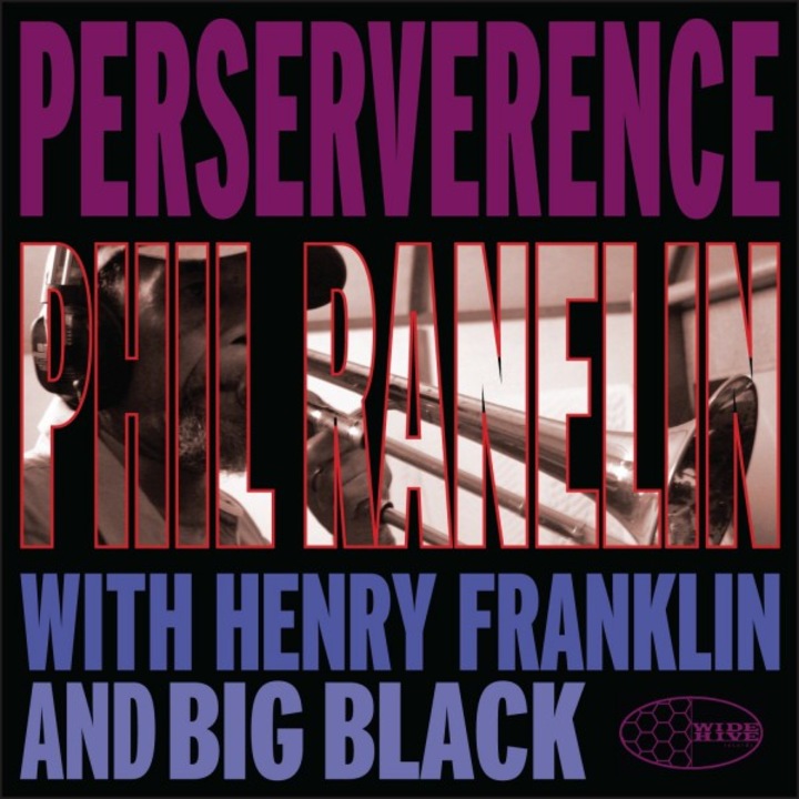 Phil Ranelin: Perseverance [CD]