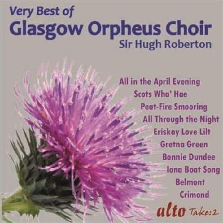 Glasgow Orpheus Choir & Hugh Roberton: Very Best Of The Glasgow Orpheus Choir Incl All In April Evening Etc [CD]