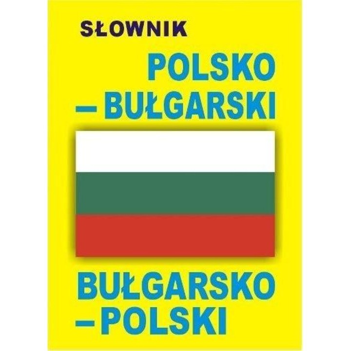 Dictionar polono-bulgar si bulgaro-polon, Level Trading, 14000 cuvinte, tehnica, medicina
