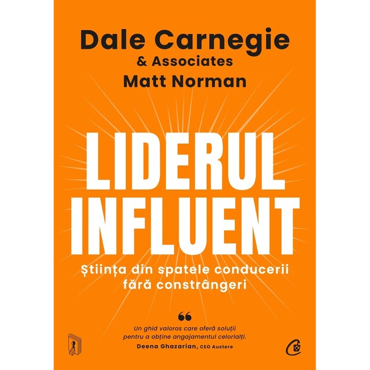 Liderul Influent - Dale Carnegie, Matt Norman