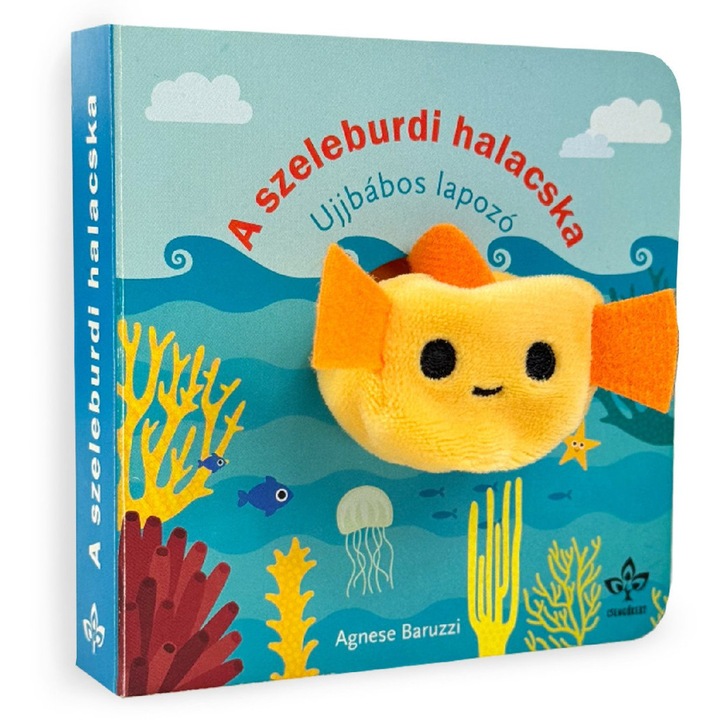 Agnese Baruzzi: A szeleburdi halacska - Ujjbábos lapozó