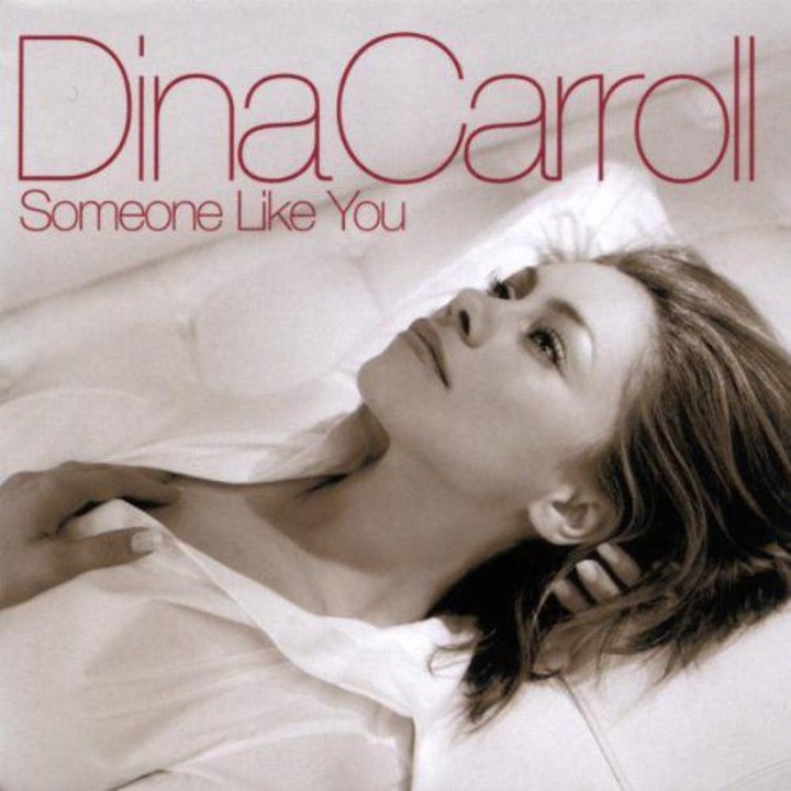Dina Carroll: Someone Like You [CD]