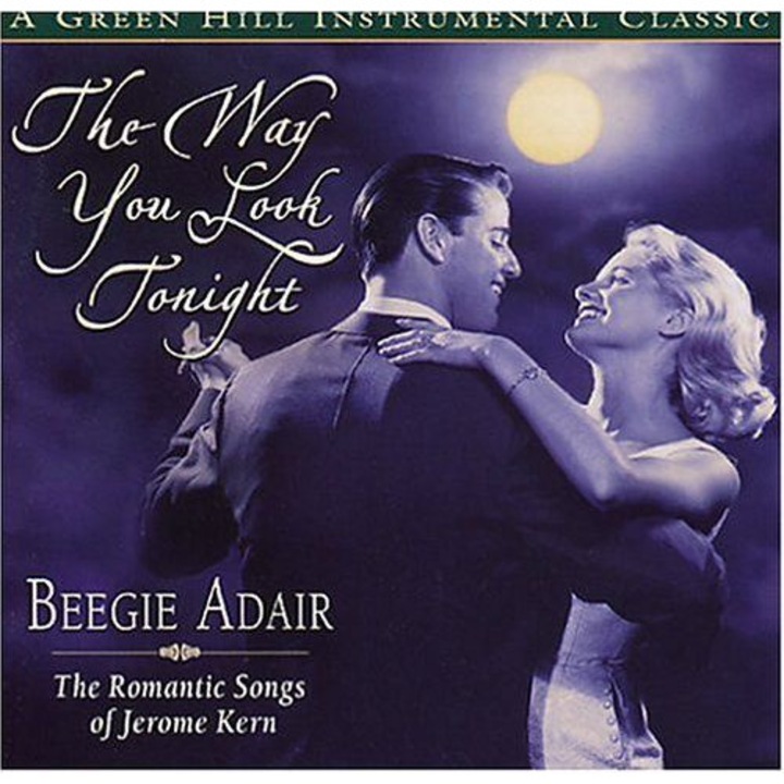 Beegie Adair: Way You Look Tonight [CD]